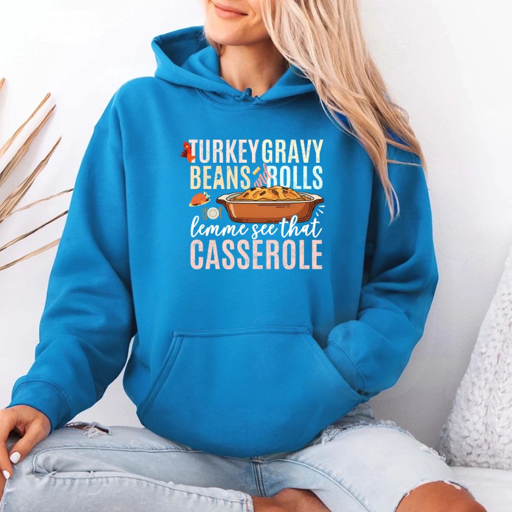 Turkey Gravy Beans & Rolls Hoodie – Funny Thanksgiving Casserole Hoodies