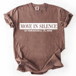 Move in Silence Unisex T-Shirt – Motivational Hustle Tee