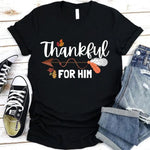Thankful For Her/Him Valentines Couple T-Shirt – Cute Matching Holiday Tees