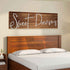 Sweet Dreams Sign VII