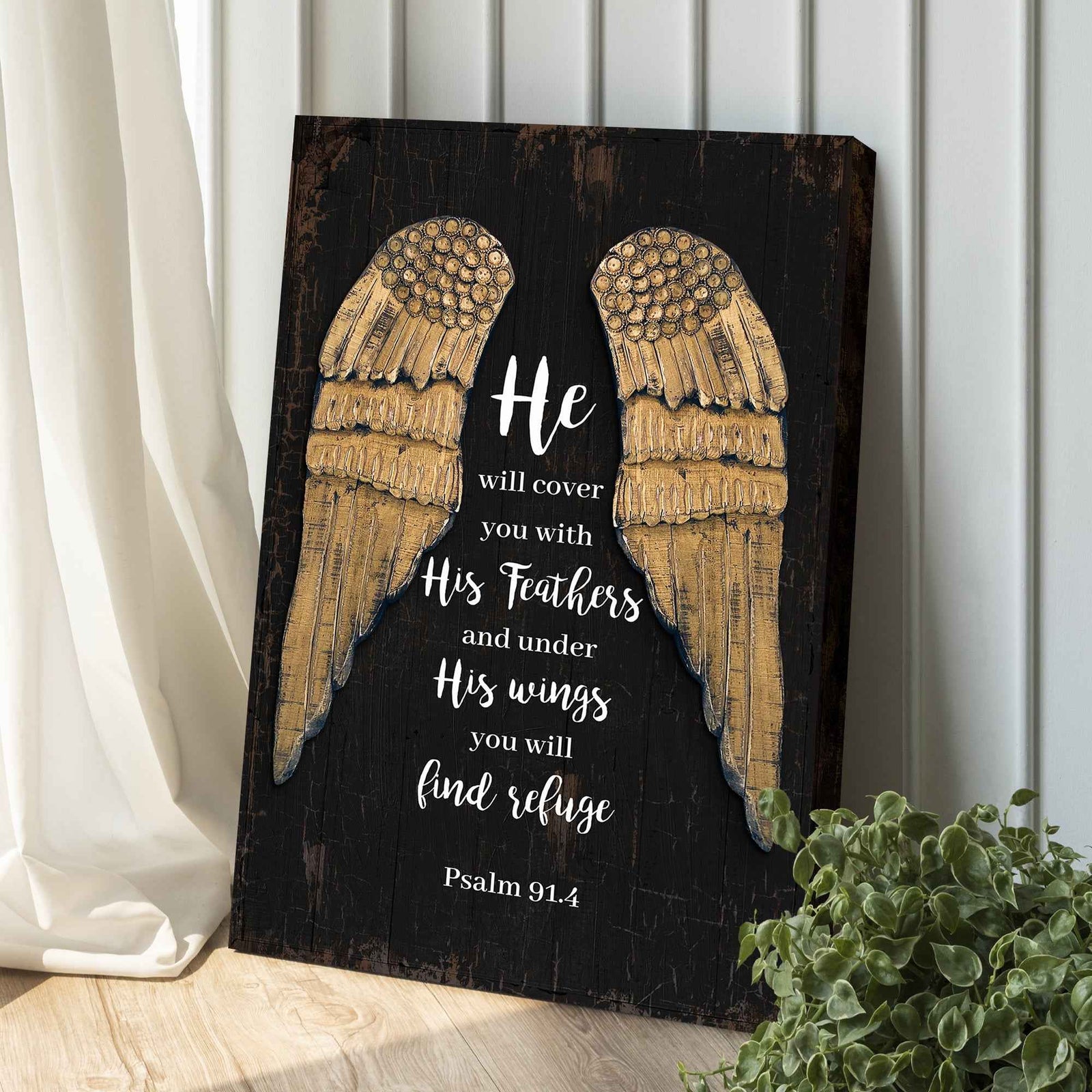 Psalm 91:4 He Will Cover You With His Feathers Sign II