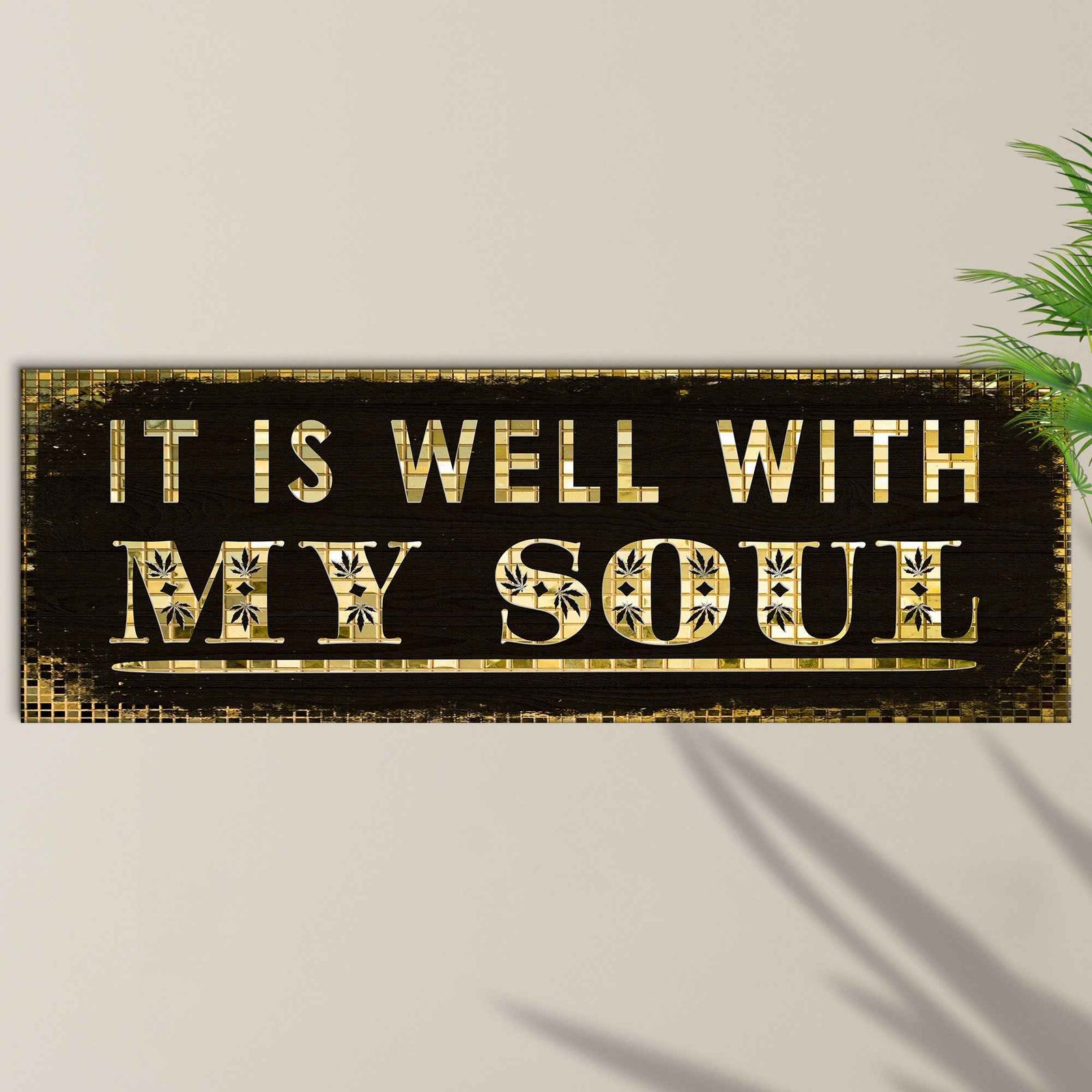 It Is Well With My Soul Sign II
