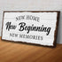 New Home Sign