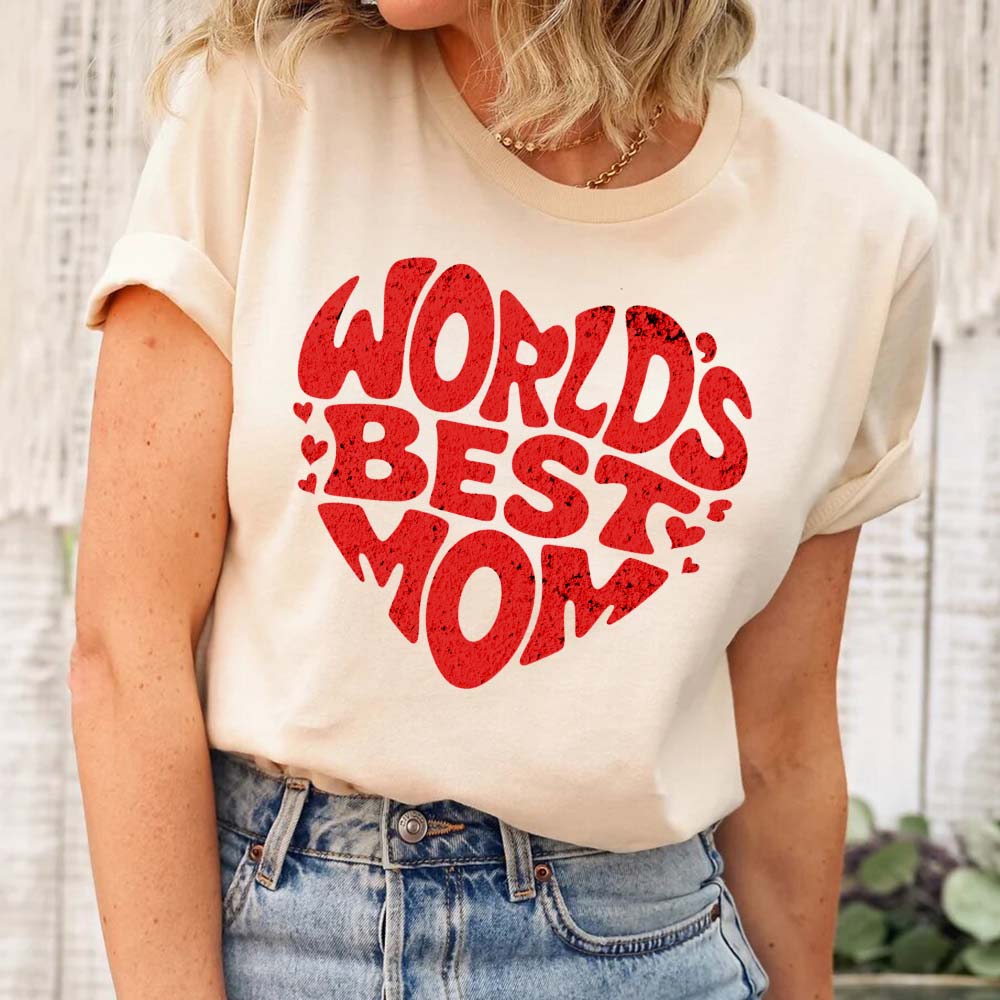World's Best Mom T-Shirts – Cute, Funny & Stylish Designs for Super Moms